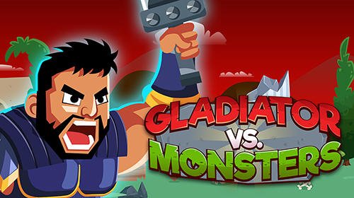 game pic for Gladiator vs monsters
